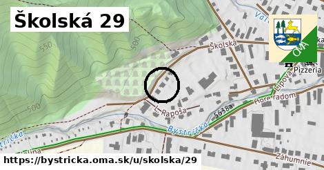 Školská 29, Bystrička