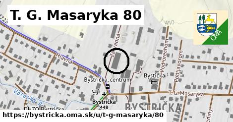 T. G. Masaryka 80, Bystrička