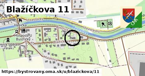 Blažíčkova 11, Bystrovany