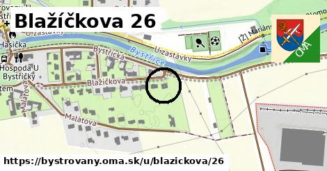 Blažíčkova 26, Bystrovany