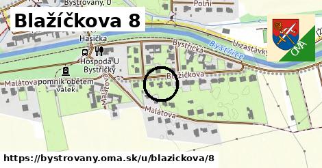 Blažíčkova 8, Bystrovany