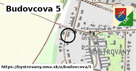 Budovcova 5, Bystrovany