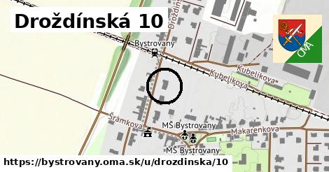 Droždínská 10, Bystrovany