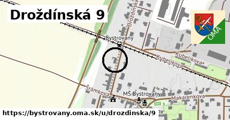 Droždínská 9, Bystrovany