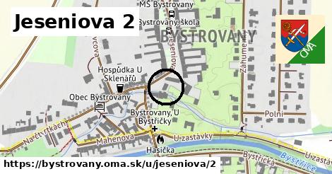 Jeseniova 2, Bystrovany