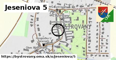 Jeseniova 5, Bystrovany