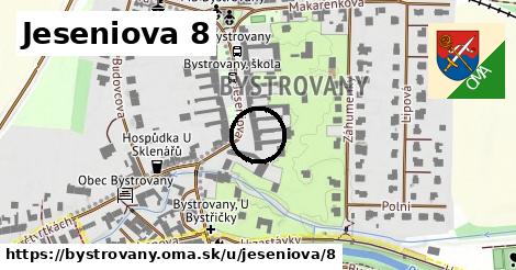 Jeseniova 8, Bystrovany