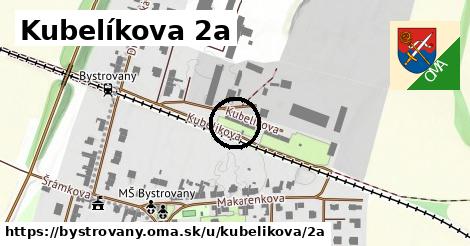 Kubelíkova 2a, Bystrovany