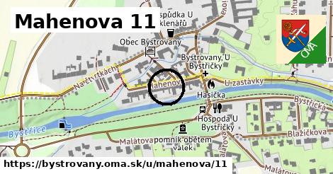 Mahenova 11, Bystrovany