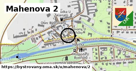 Mahenova 2, Bystrovany