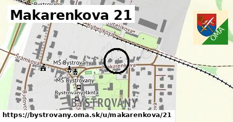 Makarenkova 21, Bystrovany