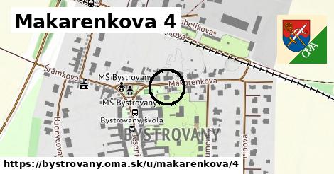 Makarenkova 4, Bystrovany