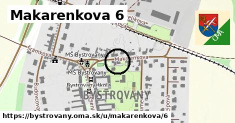 Makarenkova 6, Bystrovany