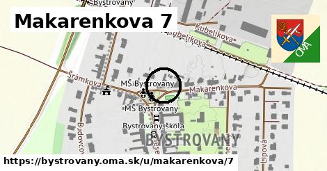 Makarenkova 7, Bystrovany