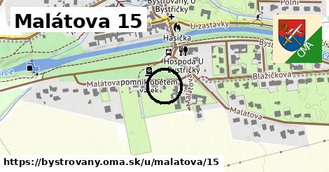 Malátova 15, Bystrovany