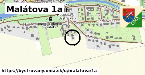 Malátova 1a, Bystrovany