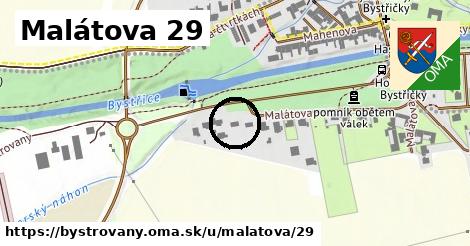 Malátova 29, Bystrovany