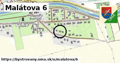 Malátova 6, Bystrovany