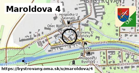 Maroldova 4, Bystrovany