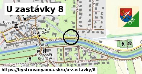 U zastávky 8, Bystrovany