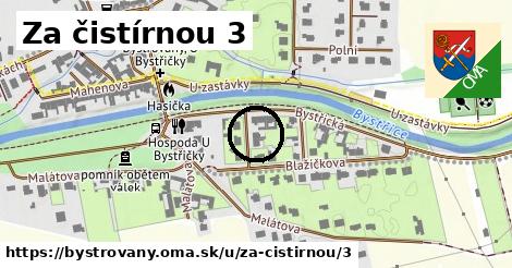 Za čistírnou 3, Bystrovany