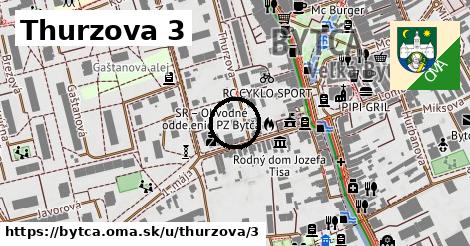 Thurzova 3, Bytča