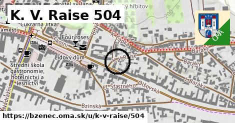 K. V. Raise 504, Bzenec