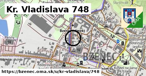 Kr. Vladislava 748, Bzenec