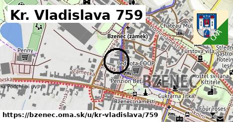 Kr. Vladislava 759, Bzenec