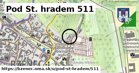 Pod St. hradem 511, Bzenec