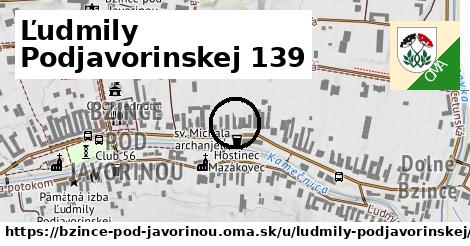 Ľudmily Podjavorinskej 139, Bzince pod Javorinou