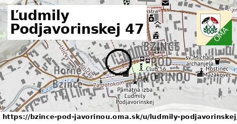 Ľudmily Podjavorinskej 47, Bzince pod Javorinou