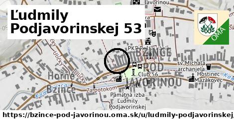 Ľudmily Podjavorinskej 53, Bzince pod Javorinou