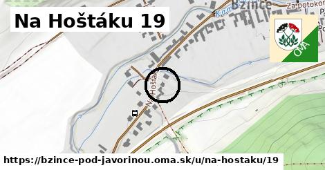 Na Hoštáku 19, Bzince pod Javorinou