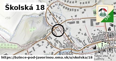 Školská 18, Bzince pod Javorinou