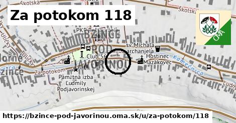 Za potokom 118, Bzince pod Javorinou