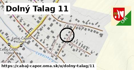 Dolný Talag 11, Cabaj - Čápor