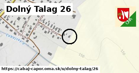 Dolný Talag 26, Cabaj - Čápor