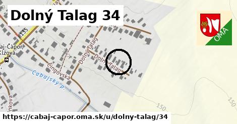 Dolný Talag 34, Cabaj - Čápor