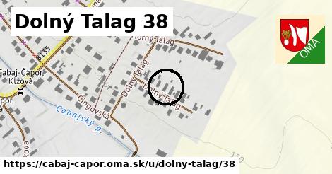 Dolný Talag 38, Cabaj - Čápor