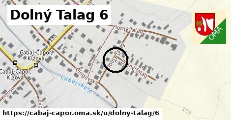 Dolný Talag 6, Cabaj - Čápor