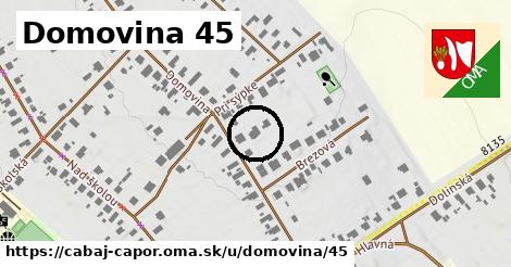 Domovina 45, Cabaj - Čápor