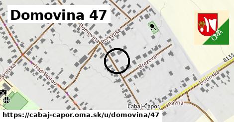 Domovina 47, Cabaj - Čápor