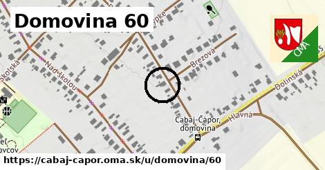 Domovina 60, Cabaj - Čápor