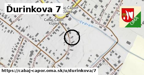 Ďurinkova 7, Cabaj - Čápor