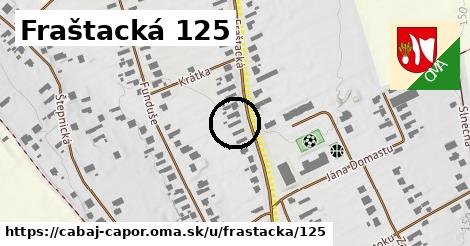 Fraštacká 125, Cabaj - Čápor