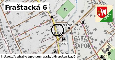 Fraštacká 6, Cabaj - Čápor