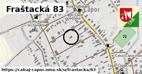 Fraštacká 83, Cabaj - Čápor