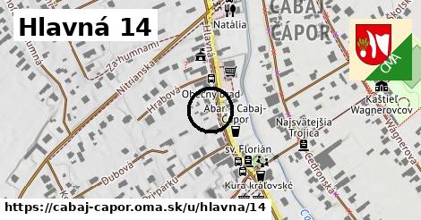 Hlavná 14, Cabaj - Čápor