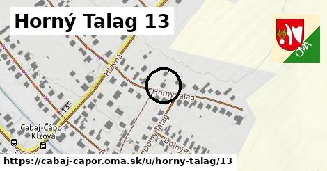 Horný Talag 13, Cabaj - Čápor